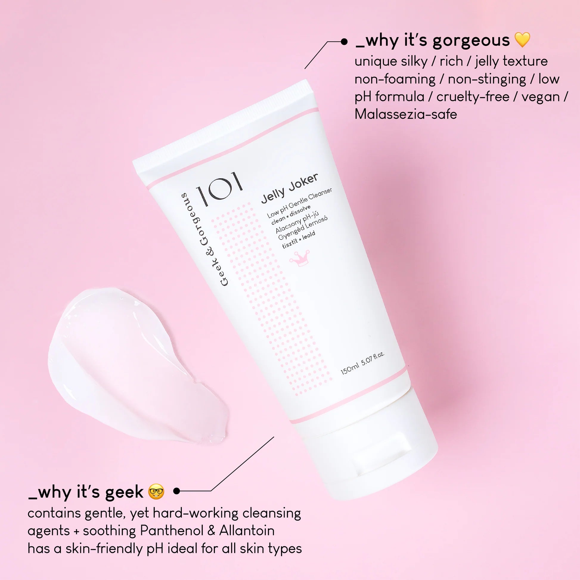 Geek & Gorgeous Jelly Joker Low pH Gentle Cleanser 150ml — vegan fragrance-free non-foaming gel cleanser for sensitive skin Australia